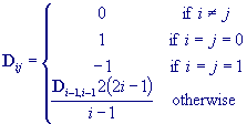 D(i,j) = 0 if i != j; 1 if i=j=0; -1 if i=j=1; D(i-1,i-1)*2*(2i-1)/(i-1) if i=j, i>1