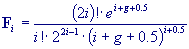 F(i) = 2 if i = 0; 2a!/a!/2^2a*exp(a+g+0.5)*(a+g+0.5)^(-a-0.5)